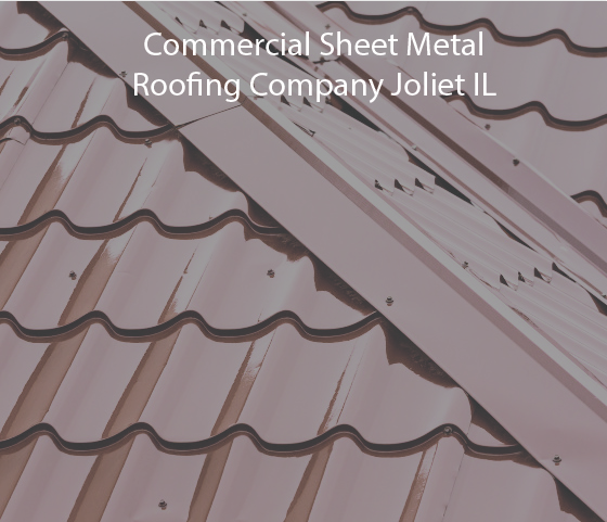 Commercial sheet metal roofing company joliet IL